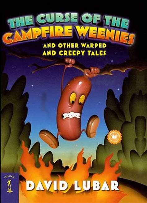 Nightmare Fuel: The Campfire Weenies Curse and Other Terrifying Tales